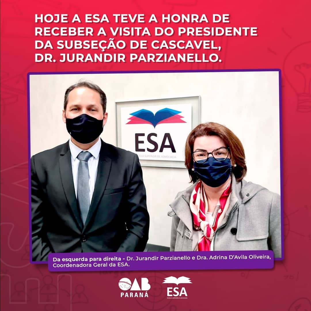 PRESIDENTE DA OAB CASCAVEL VISITA A SEDE DA ESA PR (ESCOLA SUPERIOR DE ADVOCACIA)