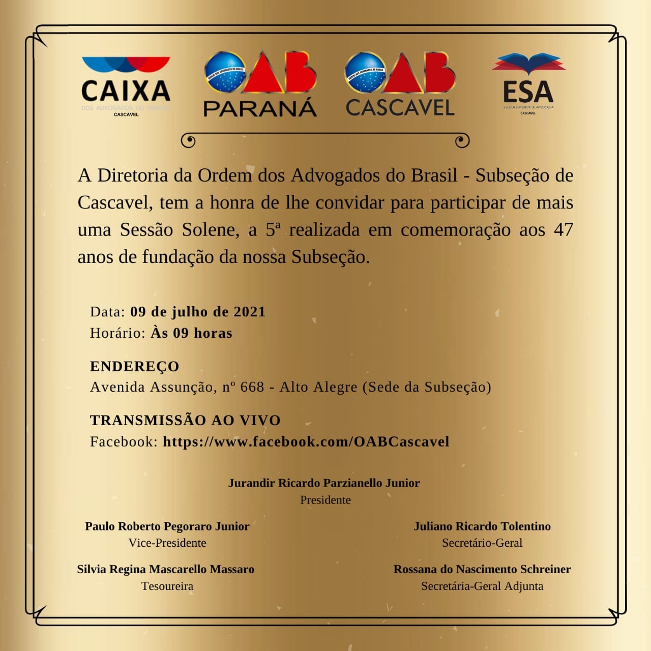 5ª SESSÃO SOLENE EM COMEMORAÇÃO AOS 47 ANOS DA OAB CASCAVEL