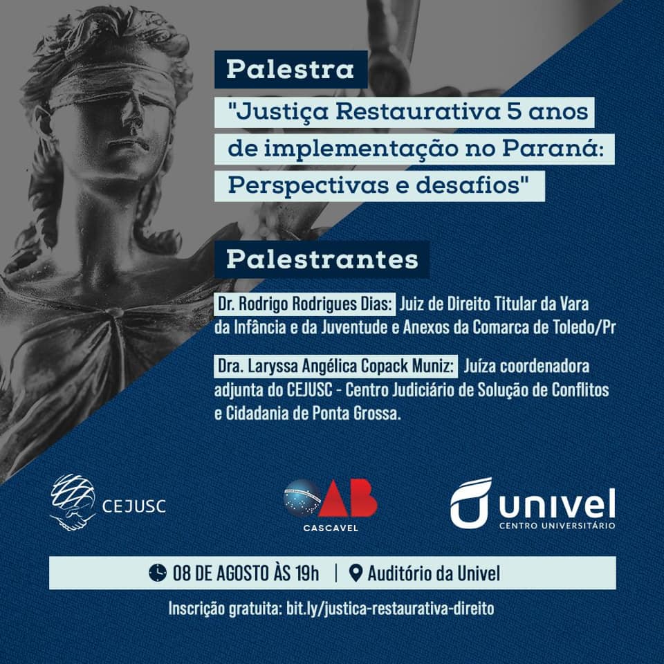 PALESTRA ''JUSTIÇA RESTAURATIVA 5 ANOS DE IMPLEMENTAÇÃO NO PARANÁ: PERSPECTIVA E DESAFIOS''